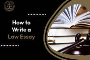 How to Write a Law Essay